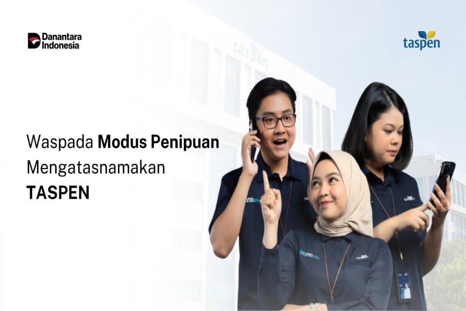 5 Modus Penipuan Catut Nama TASPEN dan Cara Ampuh Menghindarinya - Butota.id
