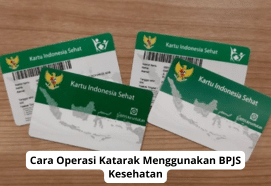 Cara Operasi Katarak Pakai BPJS Kesehatan: Prosedur dan Persyaratan 2024