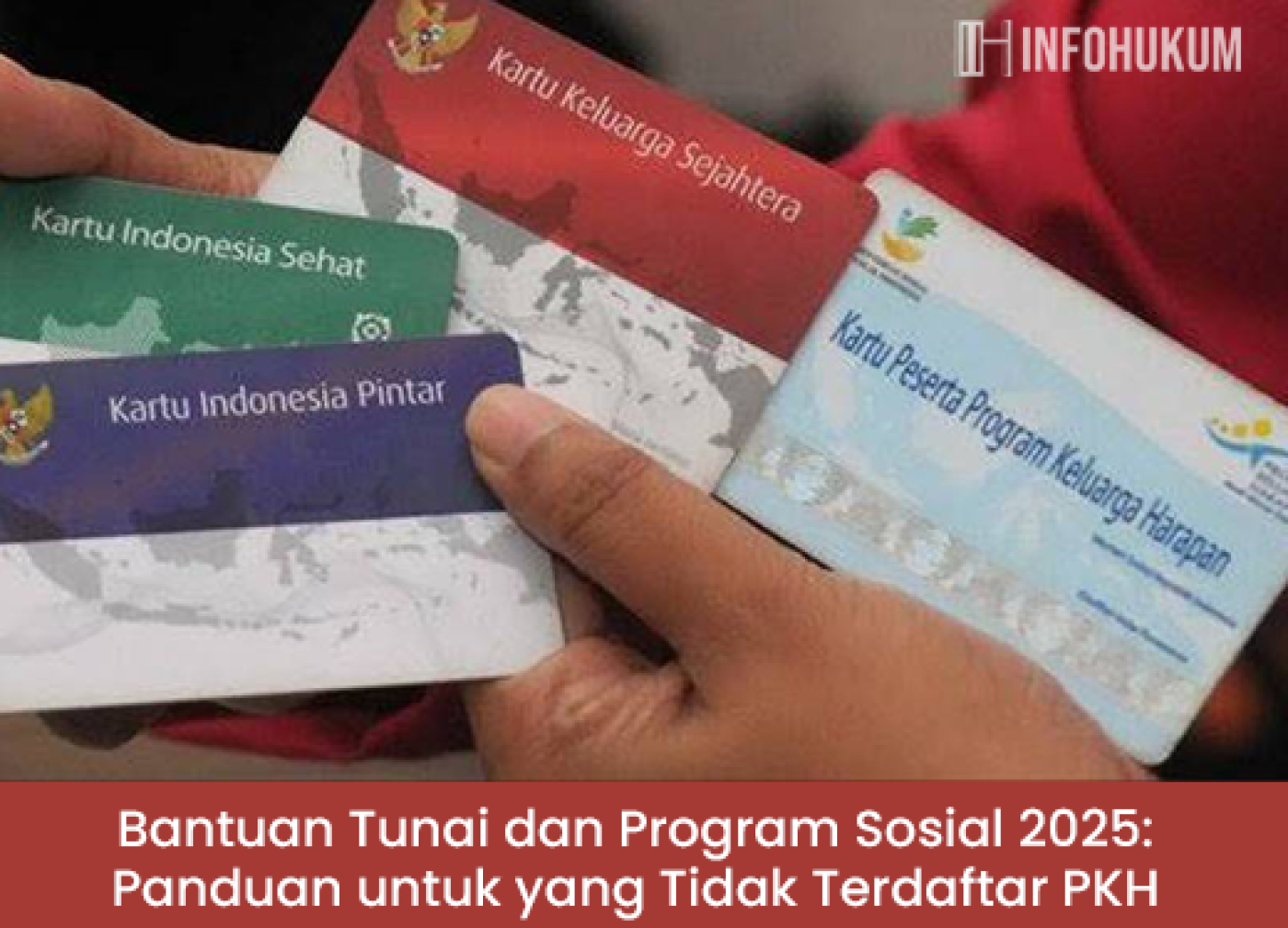 Bantuan Tunai dan Program Sosial 2025: Panduan Lengkap untuk Non-PKH Mendapatkan Manfaat