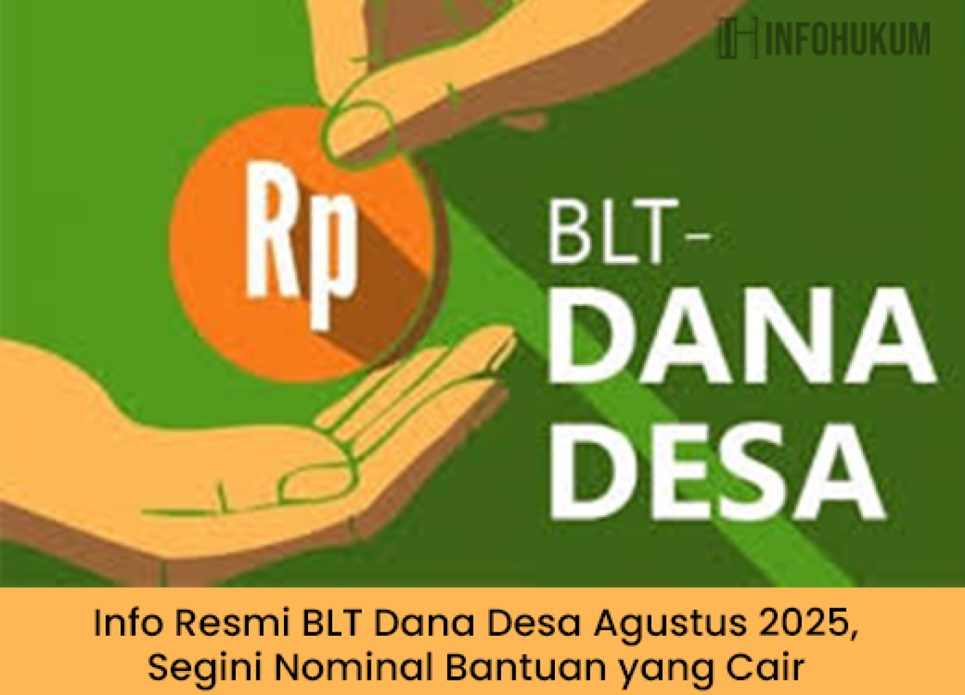 Info Resmi BLT Dana Desa Agustus 2025: Segini Nominal Bantuan yang Cair Pekan Ini