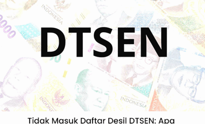 Tidak Masuk Daftar Desil DTSEN: Penyebab Utama dan Cara Mengurusnya Lengkap 2025