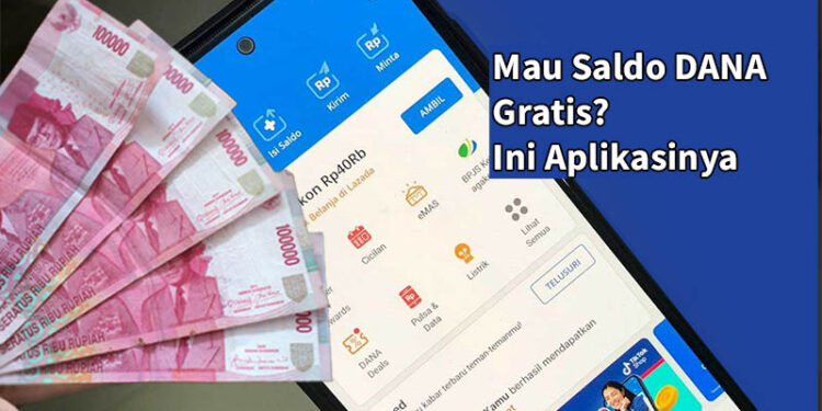 Berburu Saldo DANA Gratis Hari Ini: Cara Mudah Klaim Promo DANA Kaget Terbaru 2025