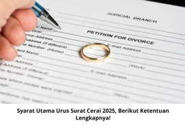 Syarat Utama Urus Surat Cerai 2025: Panduan Lengkap dan Ketentuan Terbaru!