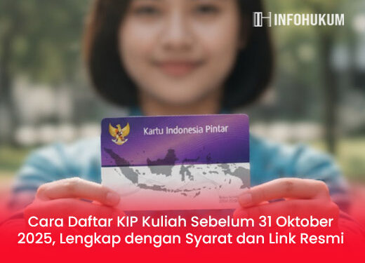 Cara Daftar KIP Kuliah Sebelum 31 Oktober 2025: Syarat Lengkap & Link Resmi Terbaru