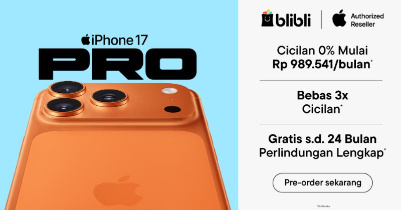 Cara Pre-Order iPhone 17 Pro di Blibli: Mudah dan Cepat Melalui Aplikasi