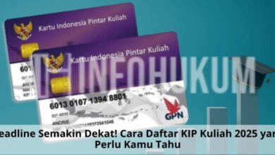 Deadline KIP Kuliah 2025! Panduan Lengkap Cara Daftar dan Syarat Terbaru yang Wajib Kamu Tahu