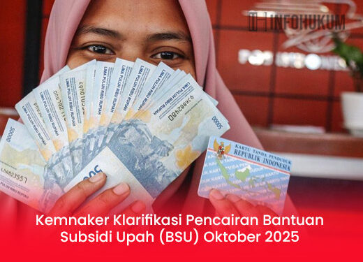 Kemnaker Klarifikasi Jadwal dan Syarat Pencairan Bantuan Subsidi Upah Oktober 2025