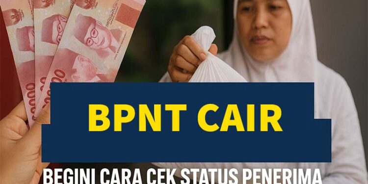 Pencairan BPNT 2025: Jadwal, Syarat, dan Info Terbaru yang Wajib Diketahui