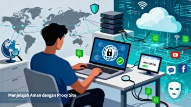 Proxy Gratis 2025 untuk Akses Situs Terblokir Tanpa VPN, Cepat dan 100% Aman Digunakan