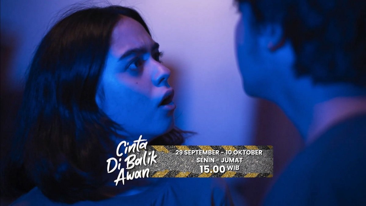 Sinopsis Series Vision+ "Cinta di Balik Awan" Episode 5, Hanya di RCTI!