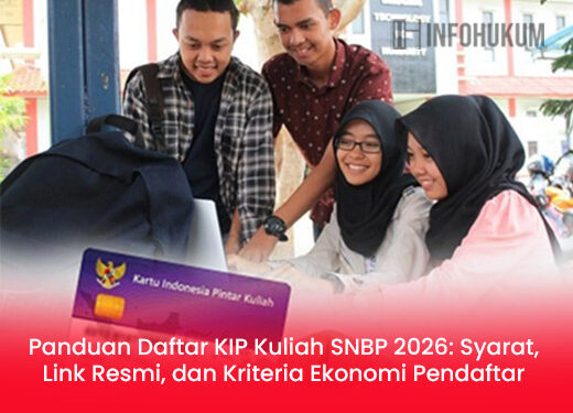 Panduan Lengkap Daftar KIP Kuliah SNBP 2026: Syarat, Link Resmi & Kriteria Ekonomi Pendaftar