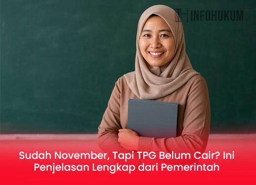 Sudah November, Dana TPG Guru Belum Cair? Penjelasan Resmi Pemerintah Terbaru 2025