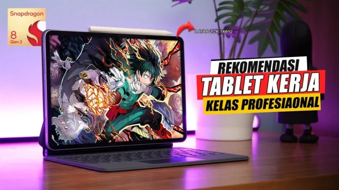Rekomendasi Tablet Kerja 5-6 Juta Terbaik 2025, Alternatif Praktis Gantikan Laptop